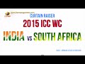 ICC World Cup 2015: India versus South Africa.