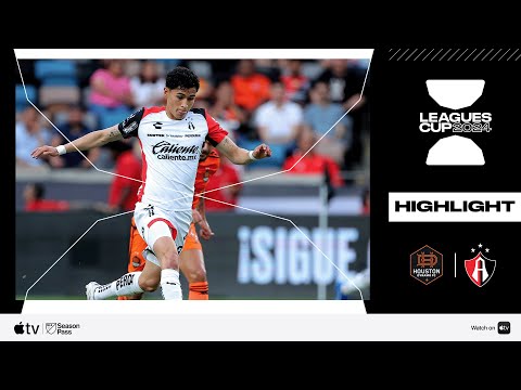 Houston Dynamo vs. Atlas FC | Leagues Cup | Full Match Highlights | July 27, 2024