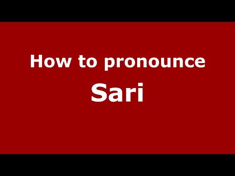 How to pronounce Sari