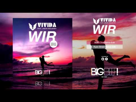 VIVIDA feat. Jason Anousheh - Wir (Stard Ova Remix Edit)