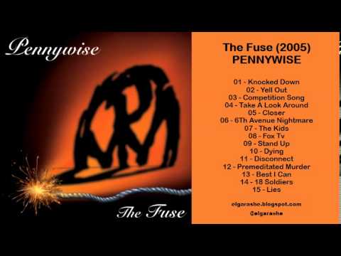 Pennywise - The Fuse (2005) Full