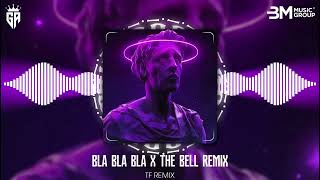Download lagu Bla Bla Bla x The Bell - (TF Remix) || Nhạc Remix Hot TikTok Mới Nhất 2024 - Hot TikTok Music 2024 mp3