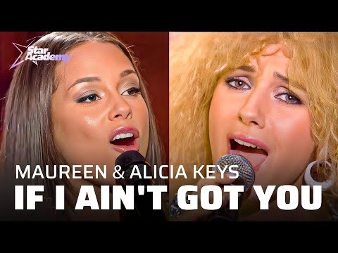 Alicia Keys et Maureen chantent "If I ain't got you" l Star Academy  | Saison 07