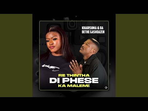 Thintha di phese (feat. Ba bethe Gashoazen)