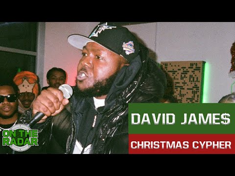 David Jame$  Freestyle (On The Radar Christmas Cypher)