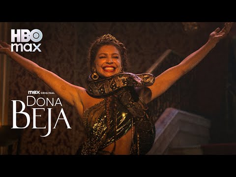Dona Beja | Week Two Preview | HBO Max