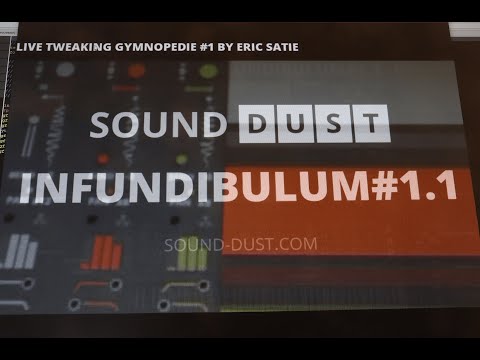 ERIC SATIE GYMNOPEDIE#1 for SOUND DUST INFUNDIBULUM#1 1