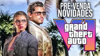 Informações Oficiais da PRÉ-VENDA de GTA 6!