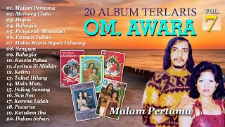 Download lagu 20 Album Terlaris OM Awara Vol 7... mp3