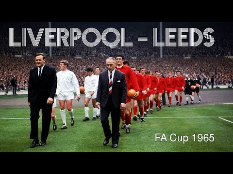 A Tactical History of Liverpool, Episode 4: Liverpool - Leeds United 1965, FA Cup 64/65
