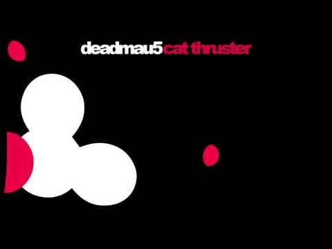 deadmau5 - Cat Thruster