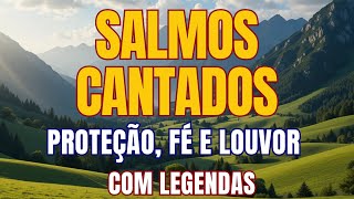 Músicas Inspiradas nos Salmos (com Legendas) | Salmos 1, 23, 40 e mais! 🙏🎶