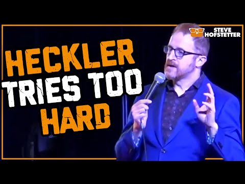 Heckling Someone Losing Their Father - Steve Hofstetter