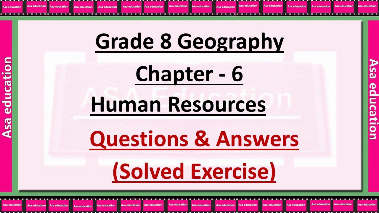 Ch 6 Human Resources (Geography, Grade 8, CBSE) Solved Exercise with Hindi explanation