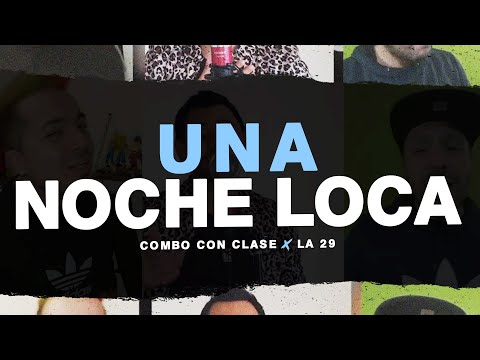 Combo Con Clase, La 29 - Una Noche Loca (En Cuarentena)