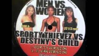 Sporty Thievez vs Destiny&#39;s Child: Men vs. Women