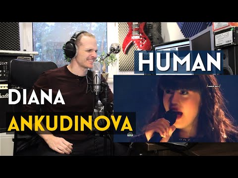 ROCK SINGER REACTS TO DIANA ANKUDINOVA - HUMAN