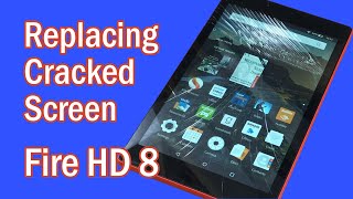 How to: Screen Replacement - Amazon Fire HD 8 (6th Gen)