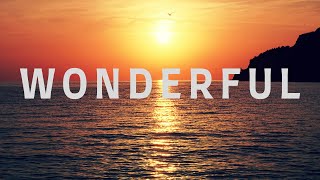 WONDERFUL with Lyrics | New Creation Worship