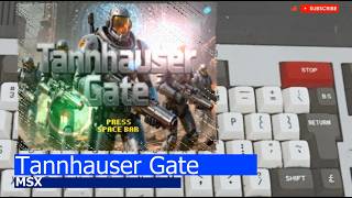 MSX -=Tannhauser Gate=-