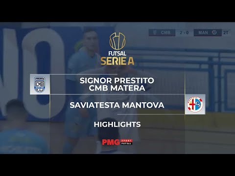 Futsal 20/21 - Signor Prestito CMB Matera vs Saviatesta Mantova - Highlights