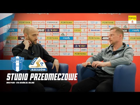 WIDEO: Wisła Płock - Stal Rzeszów [Studio przedmeczowe]