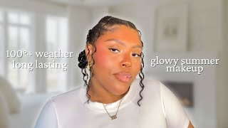 LONG LASTING GLOWY SUMMER MAKEUP TUTORIAL | For 100°+ Weather