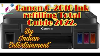 How to refill ink in Canon G2010 Printer with Total Ink refilling guide 2022.