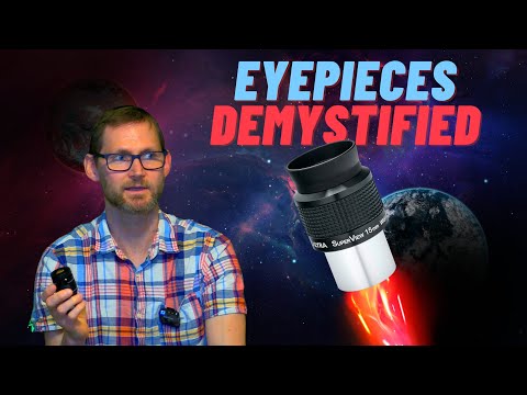 Quick Guide to Choosing Eyepieces