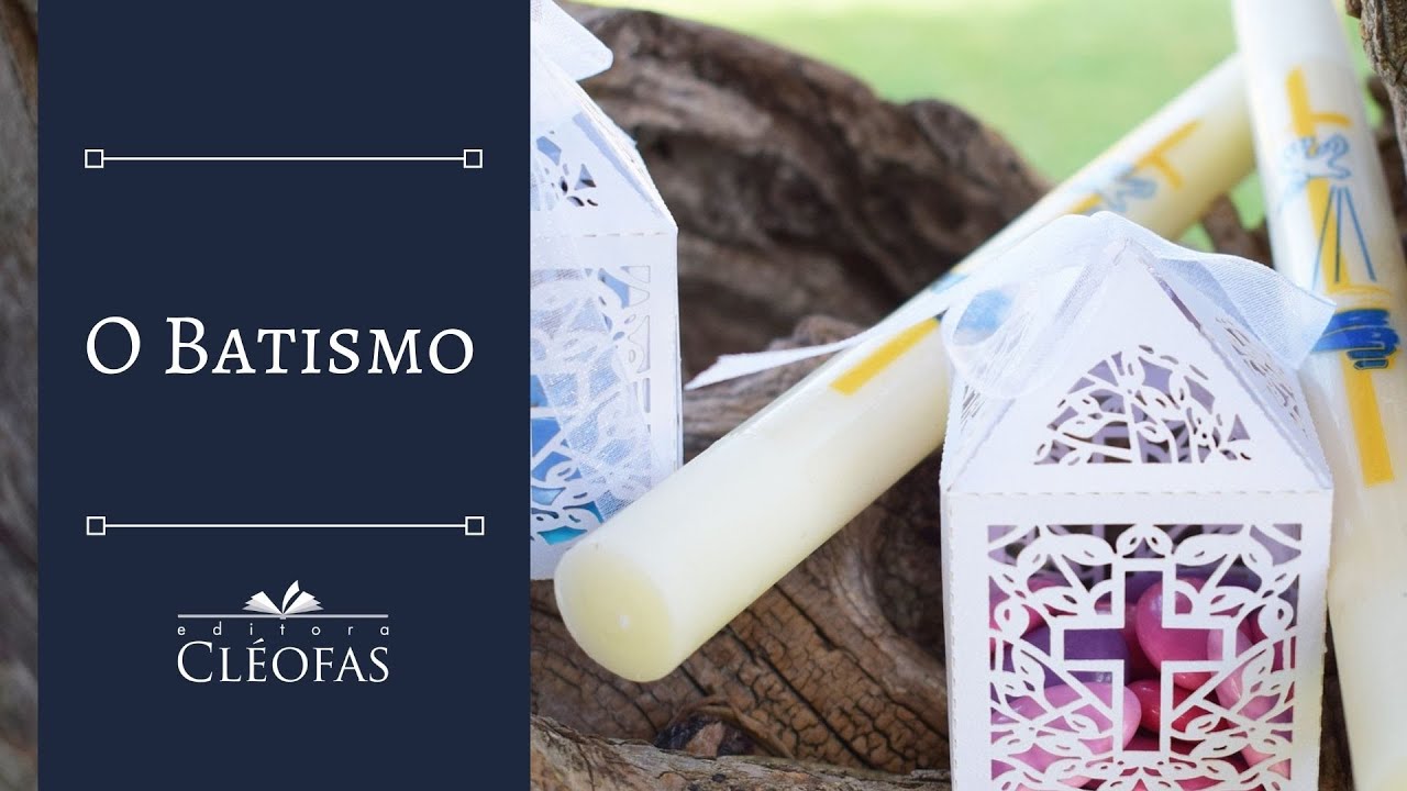 O Batismo