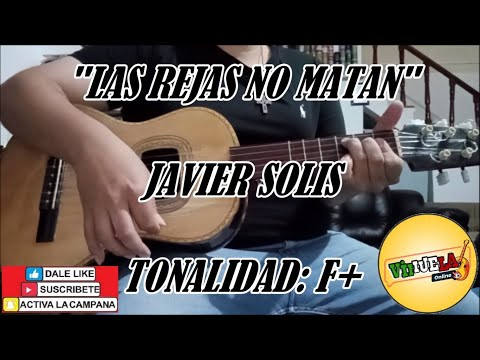 Las Rejas No Matan - Javier Solis