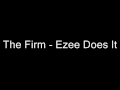 The Firm - Ezee Does It (Instrumental) 