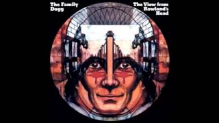 Family Dogg - The View from Rowland's Head (Sixto Rodriguez covers)