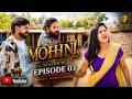 Mohini Ep 3 Mohini When Dreams Are Shattered They Become Screams Hot Web Series