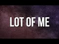 Lil Tecca LOT OF ME Lyrics