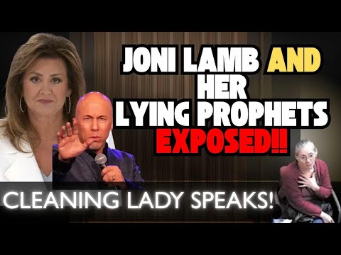 Joni Lamb EXPOSED AGAIN by her CLEANING LADY and Joseph Z is False