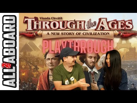 THROUGH THE AGES: A NEW STORY OF CIVILIZATION | Board Game | Playthrough | A Chronicle of History