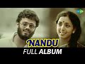 Nandu Full Album Suresh Ashwini Ilaiyaraaja Madakar Kannan