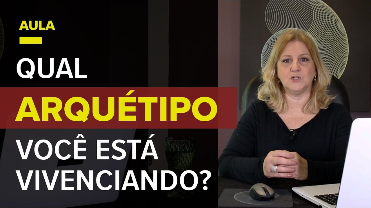 QUAL ARQUÉTIPO VOCÊ ESTÁ VIVENCIANDO? | AULA COMPLETA | DRA. MABEL CRISTINA DIAS