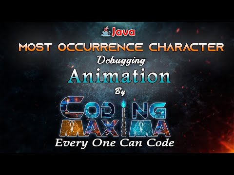 Most Occurrence Character In Hash Map Hash Map In Java Core Java Java Coding Maxima Coding