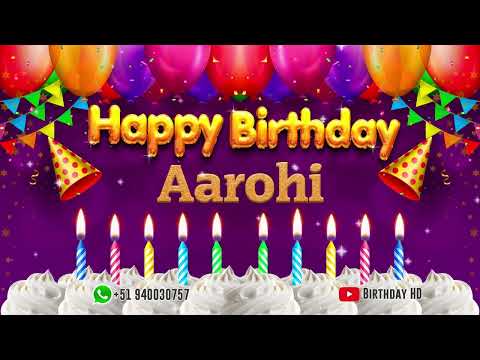 Aarohi Happy birthday To You - Happy Birthday song name Aarohi 🎁