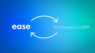 Ease + RUN Powered by ADP® Integration