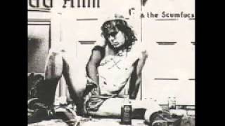 @ GG ALLIN &amp; THE SCUMFUCS - I Wanna Fuck Your Brains Out ( U.S Punk )