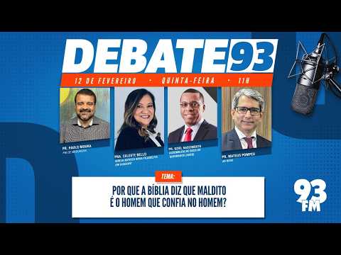Confiança - Como descobrir em quem podemos confiar? - Debate 93 - 12/02/2026