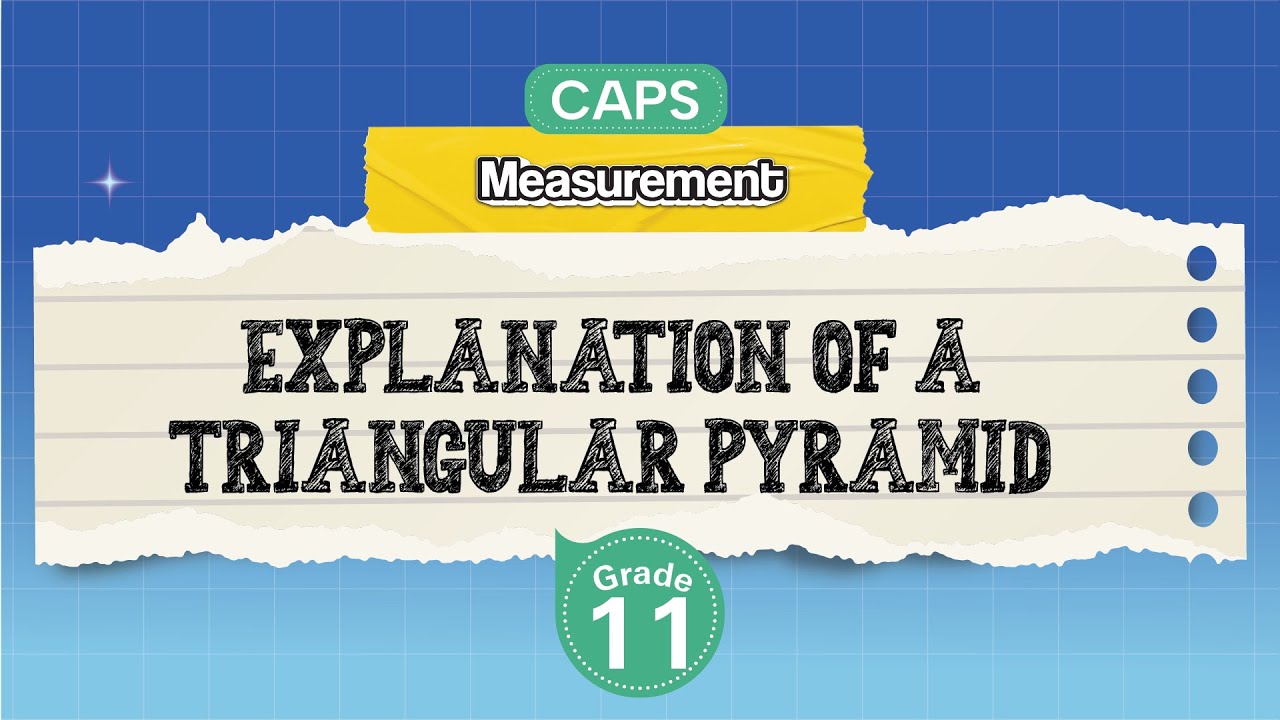 [GRADE 11] Explanation of a Triangular Pyramid