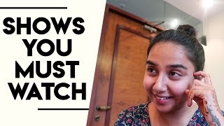 Shows you MUST WATCH BEFORE YOU DIE!! | #RealTalkTuesday | MostlySane