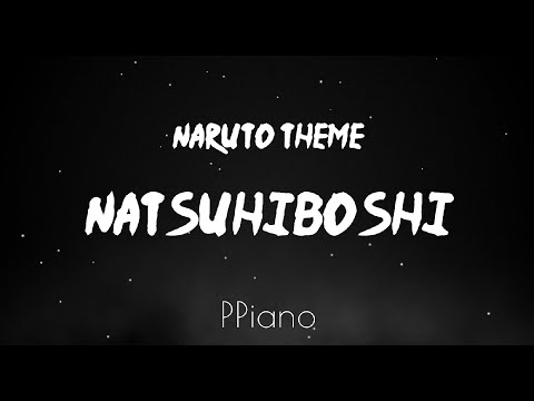 Naruto - Natsuhiboshi (Piano Cover)
