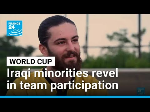 For Iraqi minorities, World Cup representation is a source of pride