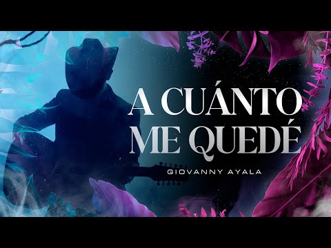 Giovanny Ayala - A Cuánto Me Quedé (Video Oficial) - Gerencia 360 2020