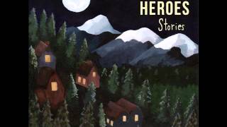 Hometown Heroes - Stories (FULL ALBUM)